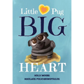 Little Pug Big Heart - Paperback