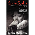Spear-Shaker: Francis Bacon's Legacy - Hardcover
