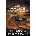 With Malice Aforethought: A Women's Mystery Thriller - Paperback