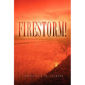 Firestorm! - Paperback