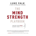 The Mind Strength Playbook - Hardcover
