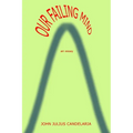 Our Failing Mind - Paperback
