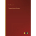 Pedagogics as a System - Paperback