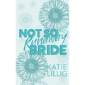 Not So Runaway Bride - Paperback