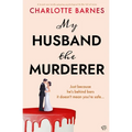 My Husband the Murderer - Paperback