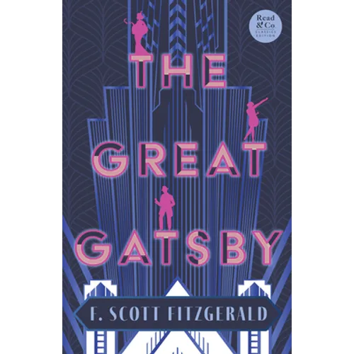 The Great Gatsby (Read & Co. Classics Edition);With the Short Story "Winter Dreams", The Inspiration for The Great Gatsby Novel - Paperback