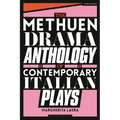 The Methuen Drama Anthology of Contemporary Italian Plays - Hardcover