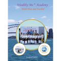 Wealthy Me (R) Academy - Hardcover