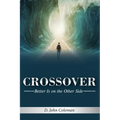 Crossover: Better is on the Other Side - Paperback