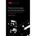 Phenomenology and Embodiment: Husserl and the Constitution of Subjectivity - Paperback
