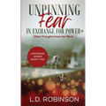 Unpinning Fear in Exchange for Power+: Other Thoughts from the 'Book - Paperback