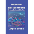 The Containers at the Edge of the Shore - Paperback