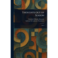 Thoughts out of Season - Hardcover