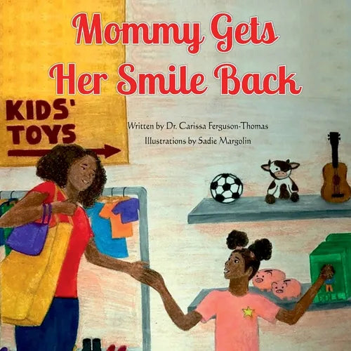 Mommy Gets Her Smile Back - Paperback