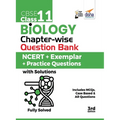 CBSE Class 11 Biology Chapter-wise Question Bank - NCERT + Exemplar + Practice Questions with Solutions - 3rd Edition - Paperback