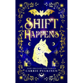 Shift Happens: A Paranormal Romantic Comedy - Paperback