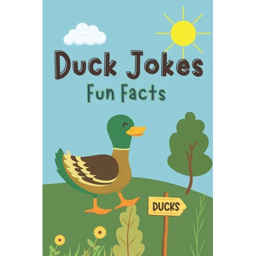 Duck Jokes & Fun Facts - Paperback