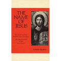 The Name of Jesus: The Names of Jesus Used by Early Christians and the Development of the Jesus Prayer Volume 44 - Paperback