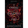 An Empire of Darkness and Fire: Book 1 of the page turning dark Romantasy trilogy MYRINA - Paperback