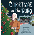 Christmas in the 'Burg - Hardcover
