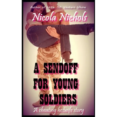 A Sendoff for Young Soldiers - Paperback