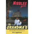 Nibbles Goes to Grandma's - Paperback