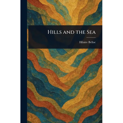 Hills and the Sea - Paperback
