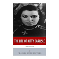 American Legends: The Life of Kitty Carlisle - Paperback