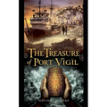The Treasure of Port Vigil - Paperback