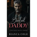 Brutal Daddy: A Dark Captive Mafia Romance - Paperback