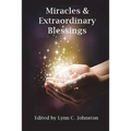 Miracles & Extraordinary Blessings - Paperback