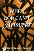 When God Can't Answer - Paperback