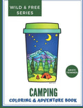 Camping: An Adventure & Coloring Book - Paperback