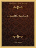 Myths of Northern Lands - Paperback