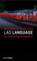 The Shapes and Sounds of the Lao Language: For Native English Speakers - Hardcover