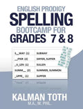 English Prodigy Spelling Bootcamp For Grades 7 & 8 - Paperback