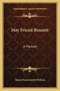 May Friend Bennett: A Memoir - Paperback