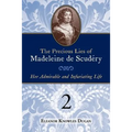 The Precious Lies of Madeleine de Scudéry: Her Admirable and Infuriating Life. Book 2 - Paperback