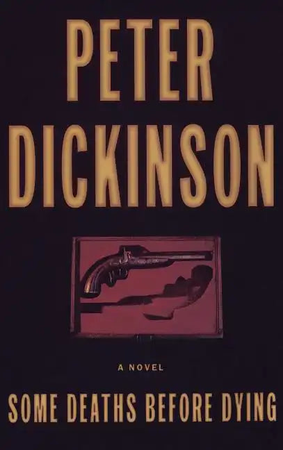 Some Deaths Before Dying - Hardcover