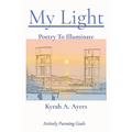 My Light: Poetry To Illuminate - Paperback