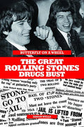 Butterfly on a Wheel - The Great Rolling Stones Drugs Bust - Paperback