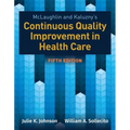 McLaughlin & Kaluzny's Continuous Quality Improvement in Health Care - Paperback