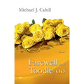 Farewell and Toodle-oo - Paperback