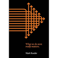 What We Do Next Really Matters - Paperback