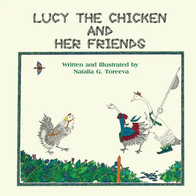 Lucy the Chicken and Her Friends - Paperback