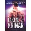 Taken by the Krinar: A Krinar Bundle - Paperback