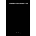 The Loan Officer's Little Black Book - Paperback