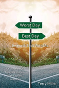 Worst Day Best Day: Begins & Ends With Me - Paperback