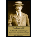 Arthur Conan Doyle, The Poetry Of - Paperback