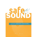 Safe & Sound: Cultivating a Whole-human, Trauma-Informed Approach for Employee and Employer Well-Being - Hardcover